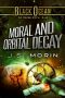 [Black Ocean 14] • Moral and Orbital Decay